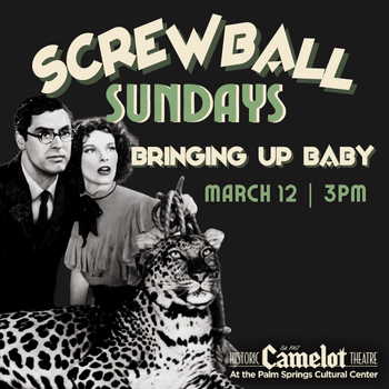 Screwball Sundays: BRINGING UP BABY