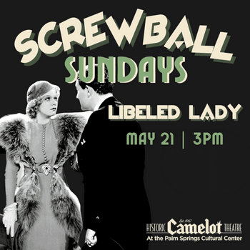 Screwball Sundays: LIBELED LADY