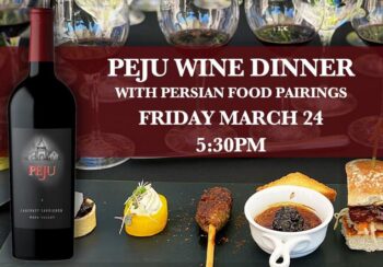 Peju Wine Dinner & Persian Food Pairing
