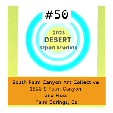 Desert Open Studio Tours at the South Palm Canyon Art Collective