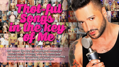 Jai Rodriguez – “Thot-ful songs in the key of me”