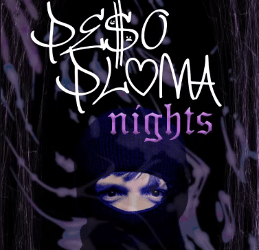Peso Pluma Nights