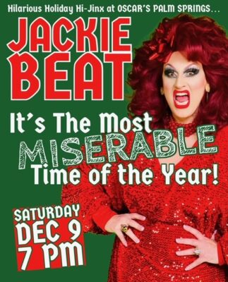 Jackie Beat’s It’s The Most Miserable Time of the Year!