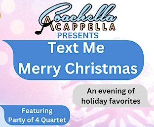 Coachella Acapella presents Text Me Merry Christmas