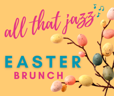 All that Jazz Easter