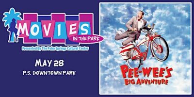 Movies In The Park: PEE WEE'S BIG ADVENTURE