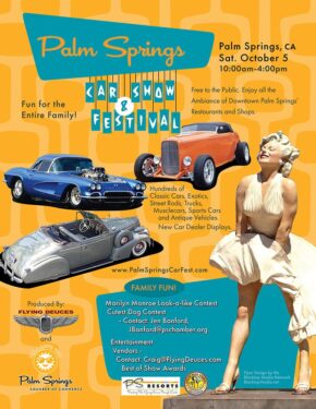 A vibrant promotional poster for the Palm Springs Car Show & Festival, featuring a yellow and orange background with illustrated classic cars and a stylized image of a smiling woman in a white dress resembling Marilyn Monroe. The event details, including a family fun section with contests and entertainment, are listed alongside contact information and logos of sponsors.